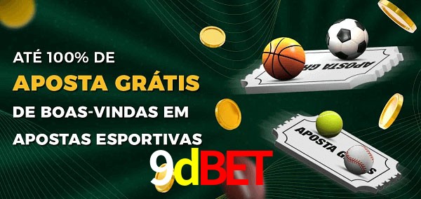 9dbet Ate 100% de Aposta Gratis